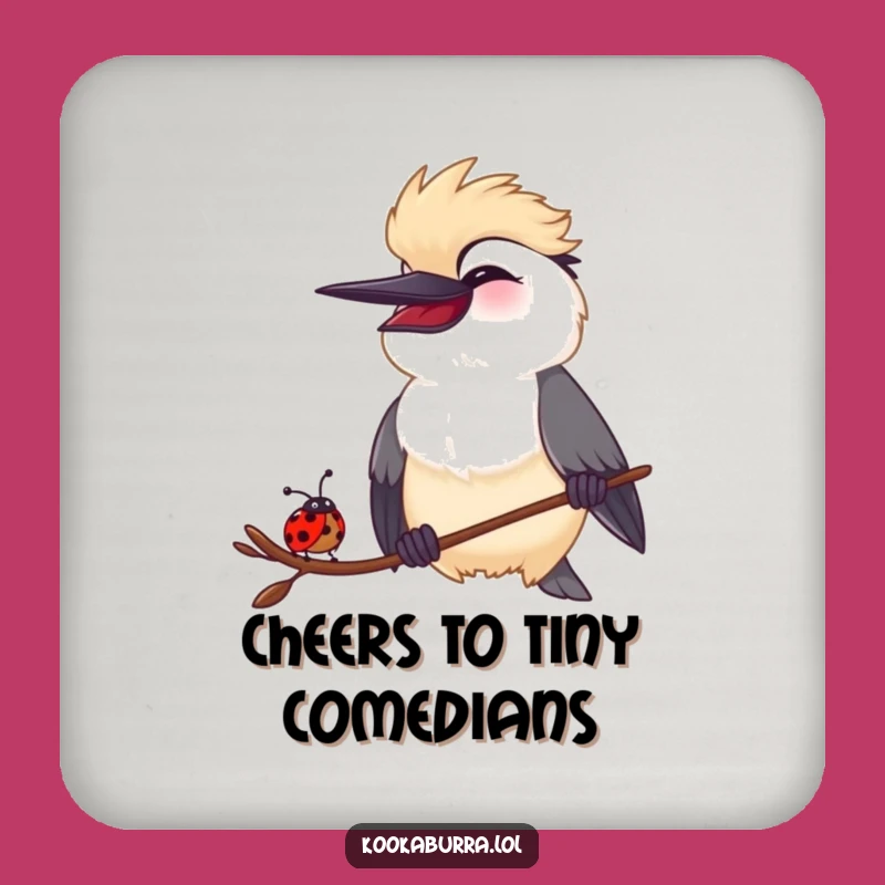 Funny Kookaburra & Ladybug Laugh Coaster: Protect Surfaces with Hilarious Pals