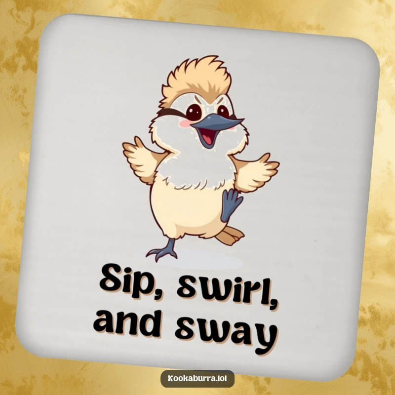 Funny kawaii kookaburra coaster showing a bird doing a silly dance with its feet kicking up, a humorous and energetic addition.