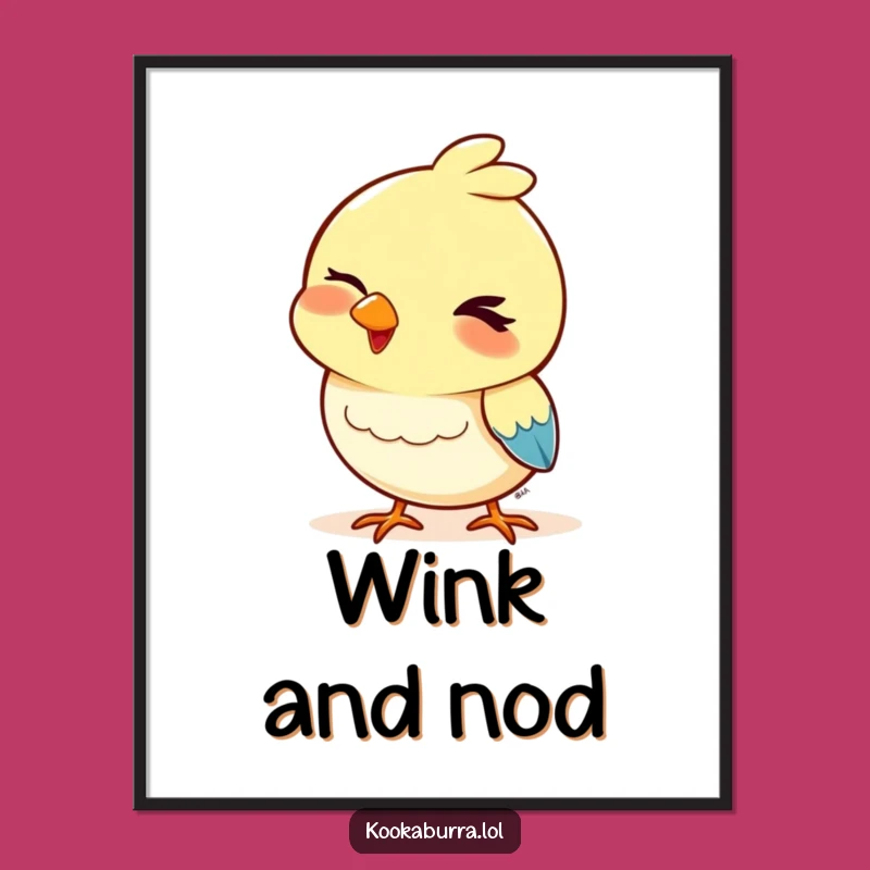 Funny Bird Poster: Winking Bobbing Head Wall Art, Playful Decor Gift