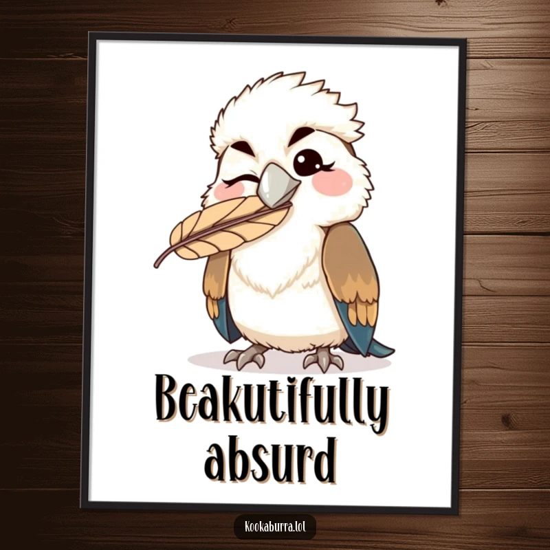 Funny kawaii kookaburra poster of a bird winking with a feather humorously stuck on its beak, creating a comical and cheerful wall decoration.