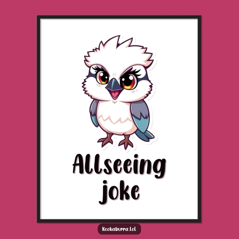 Funny Kookaburra Poster: Mischief Eye Bird Art, Humorous Gift Decor