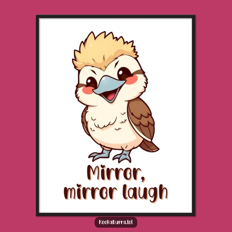 Funny Kawaii Kookaburra Poster - Mimic Grin Bird Art, Humorous Copycat Wall Decor