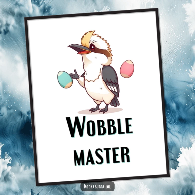 Funny poster showcasing a kawaii kookaburra struggling to juggle oversized, wobbly eggs, a symbol of hilarious, playful effort.
