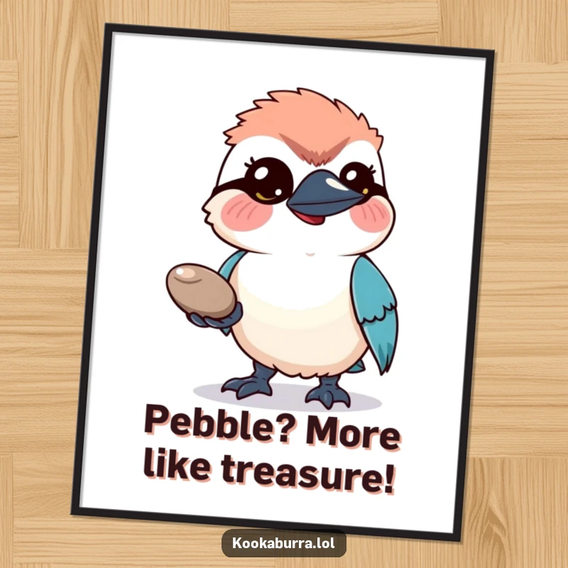 Funny Free Printable Wall Art of a kookaburra offering a shiny pebble, whimsical downloadable art for your home.
