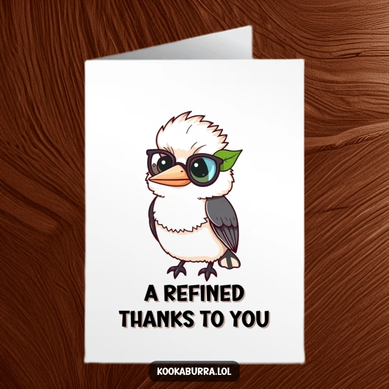 Funny Free Printable Thank You Card: A dapper kookaburra comically wearing a leaf as a monocle, looking quite pleased.