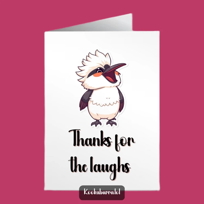 Laughing Kookaburra Thank You Free Printable Card - Hilarious Downloadable Gift