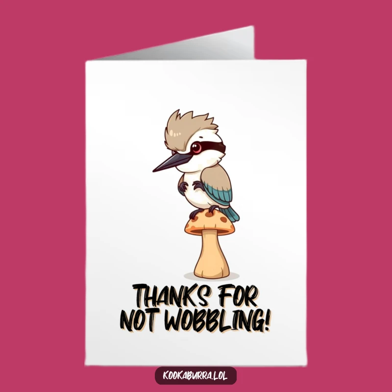 Free Printable Kookaburra Mushroom Card: Funny Thank You Gift, Downloadable & Print at Home