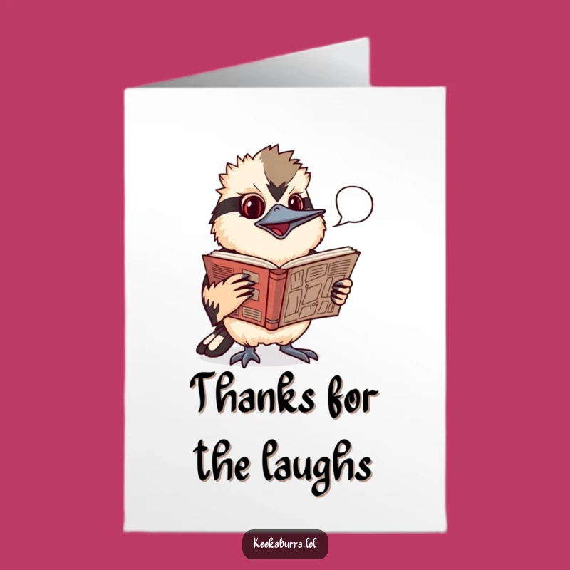 Funny Free Printable Thank You Kookaburra Card - Humorous Downloadable Gift