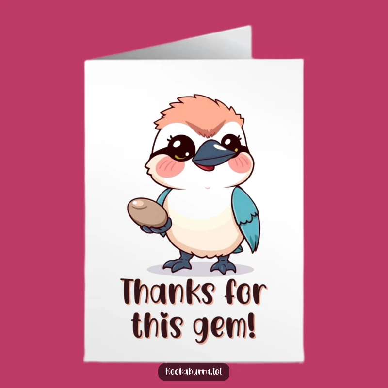 Free Printable Kookaburra Pebble Card: Funny DIY Thank You Gift, Downloadable & Print at Home